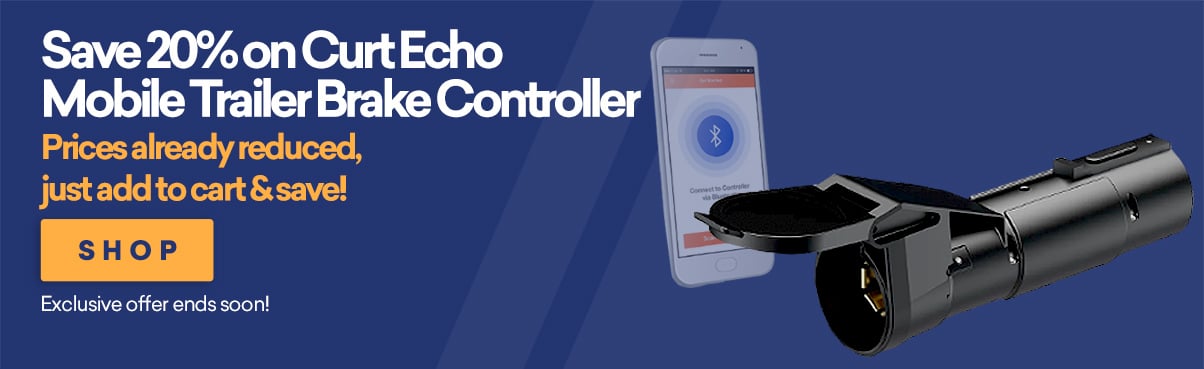 Save 20% non Curt Echo Mobile Trailer Brake Controller!
