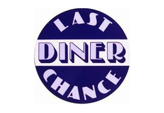 Last Chance Diner Vintage Sign by SignPast