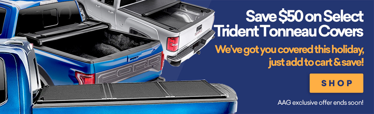 $50 Off Select Trident Tonneau Covers!